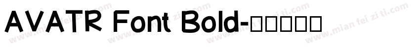 AVATR Font Bold字体转换